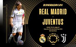 Thắng Juventus, Real Madrid vào tứ kết FIFA Club World Cup 2025