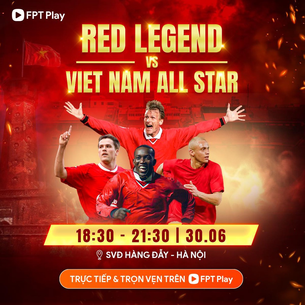 Lịch thi đấu bóng đá hôm nay 30/6: Trực tiếp Các huyền thoại MU đấu với Việt Nam All Stars - Ảnh 1. Lịch thi đấu bóng đá hôm nay